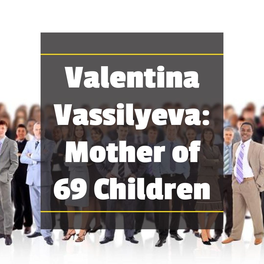 Valentina Vassilyev: A Record-Breaking Mother of 69 Children!